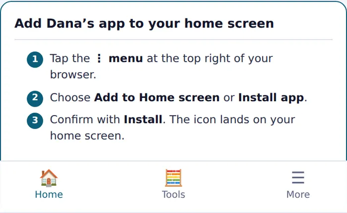 The app's own steps for adding it to the home screen, headed Add Dana's app to your home screen.