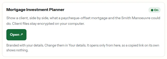 The Mortgage Investment Planner card on an advisor's portal home, with its Open button.